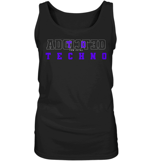 Addicted to Techno - Ladies Tank-Top