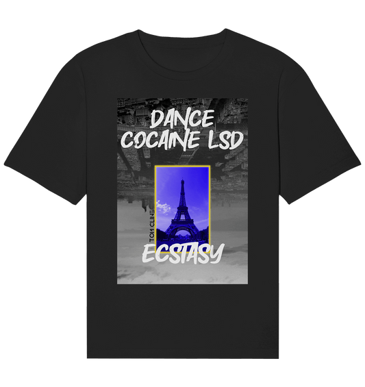 Dance Cocain LSD Ecstasy - Oversize Shirt