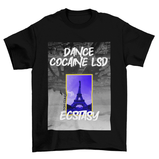 Dance Cocain LSD Ecstasy - T-Shirt