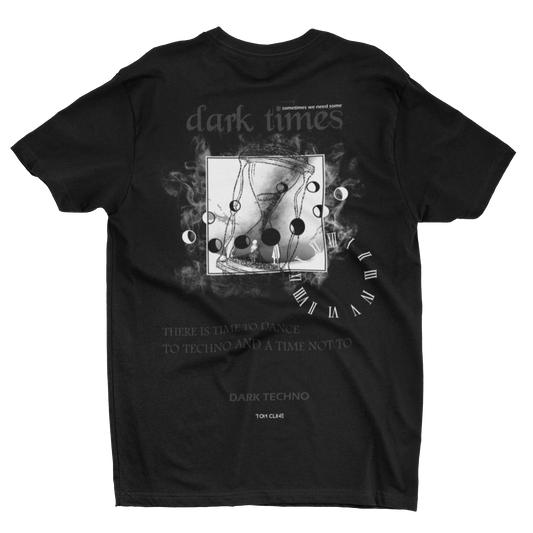 Dark times - T-Shirt