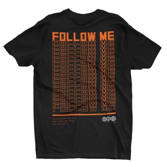 Follow Me - T-Shirt