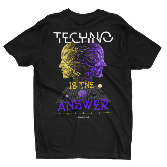 Techno Is The Answer - T-Shirt back