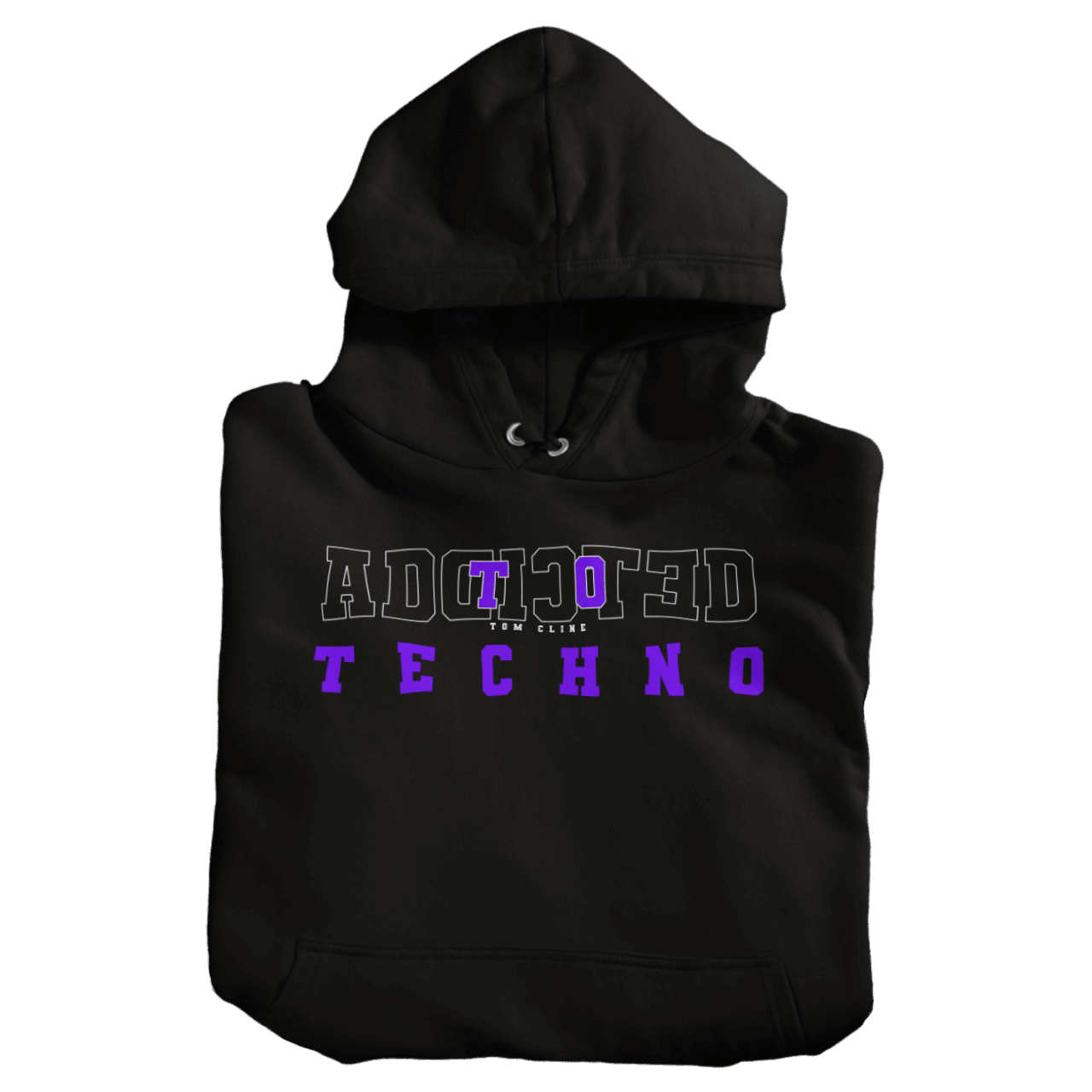 Addicted to Techno - Hoodie