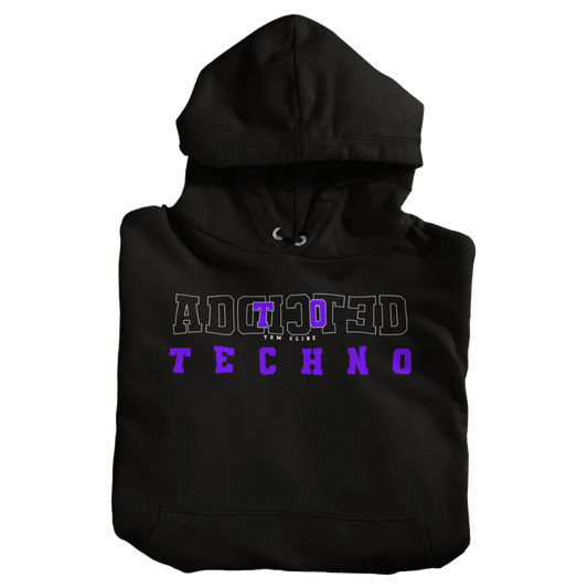 Addicted to Techno - Hoodie