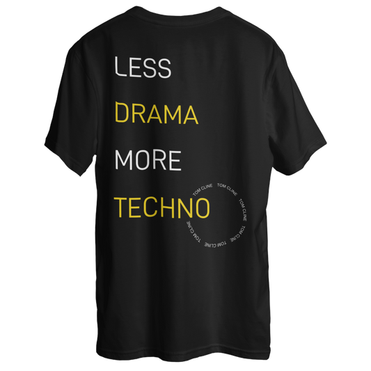 Less Drama More Techno - Oversized Shirt