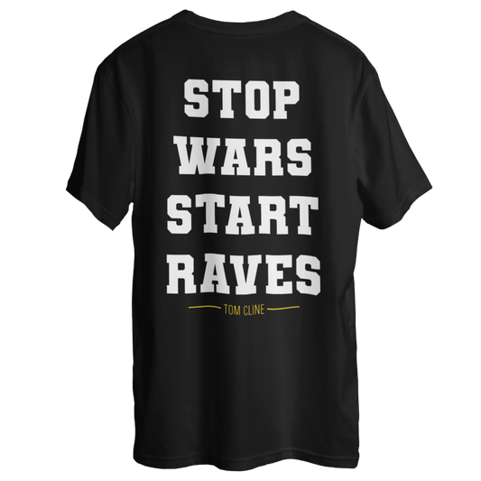 Stop Wars Start Raves - Oversized Shirt