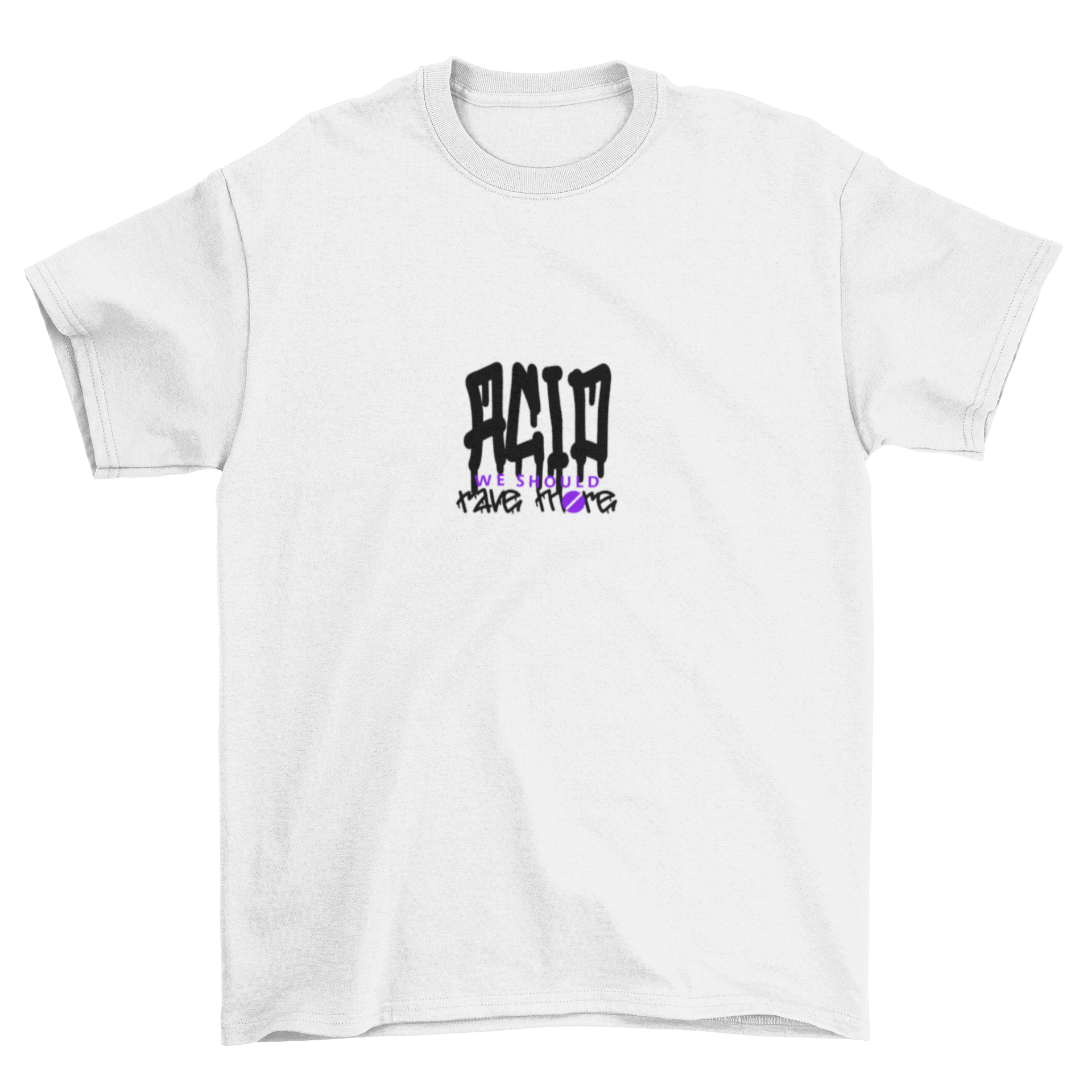Acid - We should rave more - T-Shirt
