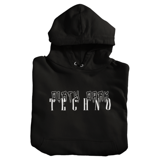 Dirty Dark Techno - Hoodie