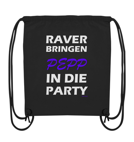 Raver bringen Pepp in die Party - Gym-Bag