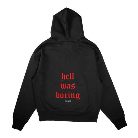 hell was boring - Hoodie