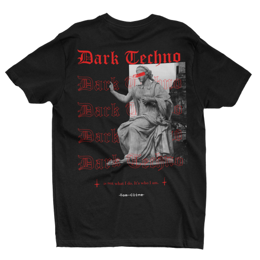 Dark Techno is who I am - T-Shirt