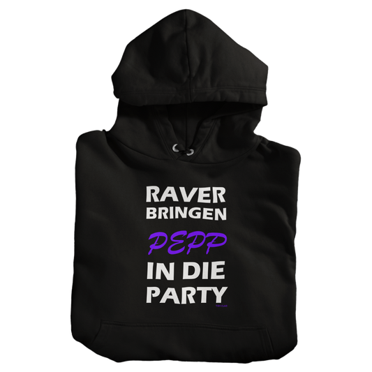 Raver bringen Pepp in die Party - Hoodie